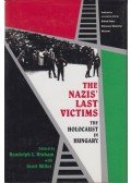 Randolph L. Braham,Scott Miller - The Nazis' Last Victims