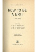 George Mikes - How To Be a Brit