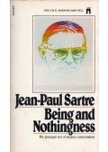 Jean-Paul Sartre - Being and Nothingness: The principal text of modern existentialism