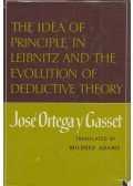 José Ortega y Gasset - The Idea of Principle in Leibniz and the Evolution of Deductive Theory