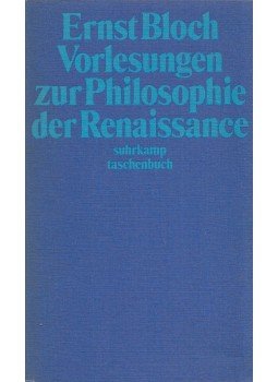 Bloch, Ernst - Vorlesungen zur Philosophie der Renaissance, Frankfurt am Main 1972 antikvár könyv