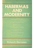 Richard J. Bernstein - Habermas and Modernity