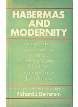 Richard J. Bernstein - Habermas and Modernity Richard J. Bernstein - Habermas and Modernity, 1985 antikvár könyv
