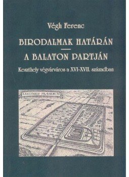 Végh Ferenc - Birodalmak határán Végh Ferenc - Birodalmak határán, null 2007 antikvár könyv