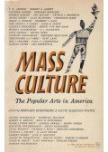 Bernard Rosenberg,David Manning White - Mass Culture