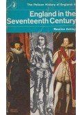 Maurice Ashley - England in the Seventeenth Century