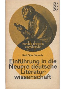 CONRADY, KARL OTTO - Einführung in die Neuere deutsche Literaturwissenschaft, Reinbek bei Hamburg 1966 antikvár könyv