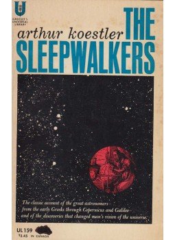 Arthur Koestler - The Sleepwalkers Arthur Koestler - The Sleepwalkers, New York 1963 antikvár könyv