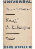 Werner Mittenzwei - Kampf der Richtungen
