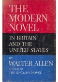Walter Allen - The Modern Novel