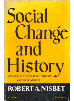 Robert A. Nisbet - Social Change and History: Aspects of the Western Theory of Development, London 1970 antikvár könyv