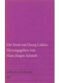 Schmitt, Hans-Jürgen (szerk.) - Der Streit mit Georg Lukács