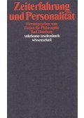 Held, Klaus,Günter Figal,Wolfgang Kersting,Düsing, Klaus,Sturma, Dieter,Pothast, Ulrich,Mohr, Georg,Rohs, Peter,Hermann Schmitz,Janich, Peter - Zeiterfahrung und Personalität