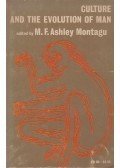 M. F. Ashley Montagu - Culture and The Evolution of Man