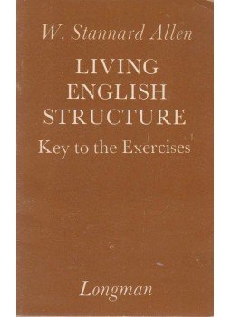 W. Stannard Allen - Living English Structure W. Stannard Allen - Living English Structure, London 1982 antikvár könyv