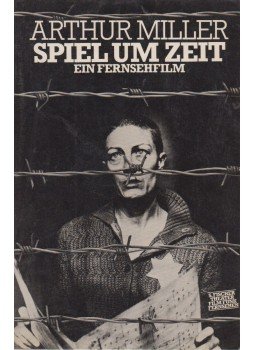 Arthur Miller - Speil um Zeit Arthur Miller - Speil um Zeit, Frankfurt 1981 antikvár könyv