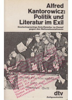 Alfred Kantorowicz - Politik und Literatur im Exil, München 1983 antikvár könyv