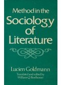 Lucien Goldmann - Method in the Sociology of Literature