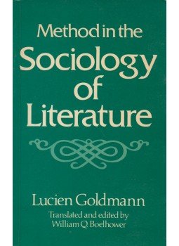 Lucien Goldmann - Method in the Sociology of Literature Lucien Goldmann - Method in the Sociology of Literature, Oxford 1981 antikvár könyv