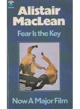MACLEAN, ALISTAIR - Fear is the Key MACLEAN, ALISTAIR - Fear is the Key, 1977 antikvár könyv