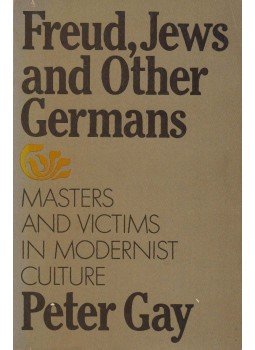 Peter Gay - Freud, Jews and Other Germans, New York 1979 antikvár könyv