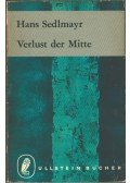Sedlmayr, Hans - Verlust der Mitte