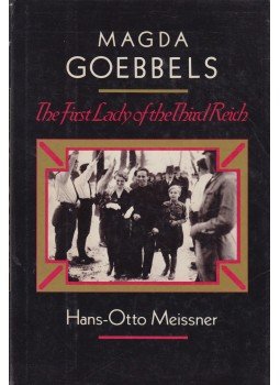 Hans-Otto Meissner - Magda Goebbels Hans-Otto Meissner - Magda Goebbels, New York 1980 antikvár könyv