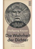 Wolfgang Kayser - Die Wahrheit der Dichter