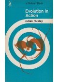 Huxley, Julian - Evolution in Action