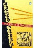 Schulz, Bruno - The Street of Crocodiles
