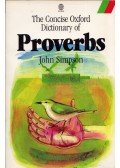 John Simpson - The Concise Oxford Dictionary of Proverbs