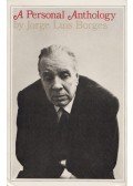 Jorge Luis Borges - A Personal Anthology