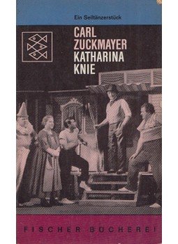 Carl Zuckmayer - Katharina Knie, Hamburg 1962 antikvár könyv