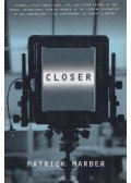 MARBER, PATRICK - Closer