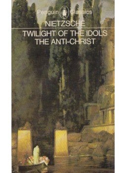 Nietzsche - The Twilight of the Idols / The Anti-Christ, Harmondsworth 1974 antikvár könyv