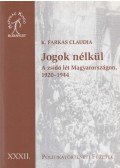 K. Farkas Claudia - Jogok nélkül