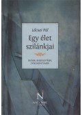 Lőcsei Pál - Egy élet szilánkjai