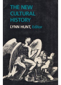 Lynn Hunt (ed.) - The New Cultural History Lynn Hunt (ed.) - The New Cultural History, 1989 antikvár könyv