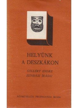 Gellért Endre, Molnár Gál Péter - Helyünk a deszkákon Gellért Endre, Molnár Gál Péter - Helyünk a deszkákon, Budapest 1981 antikvár könyv