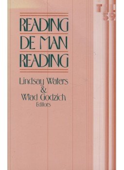 Lindsay Waters, Wlad Godzich - Reading de Man Reading Lindsay Waters, Wlad Godzich - Reading de Man Reading, Minneapolis 1989 antikvár könyv