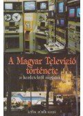 Koreny János,Heckenast Gábor,Polgár András - A Magyar Televízió története
