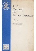 Frank Marcus - The Killing of Sister George
