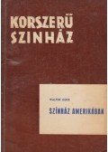 Walter Kerr - Színház Amerikában