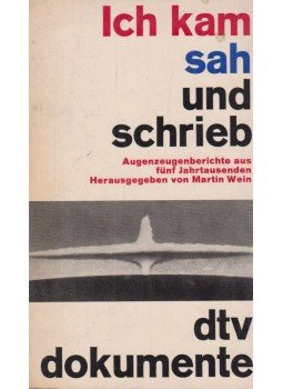 Martin Wein - Ich kam sah und schrieb, München 1964 antikvár könyv