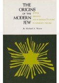 Meyer, Michael A. - The Origins of the Modern Jew
