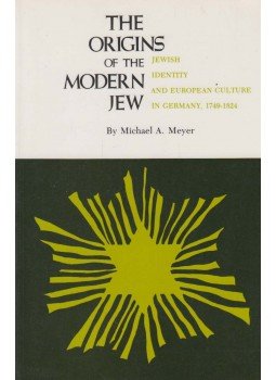 Meyer, Michael A. - The Origins of the Modern Jew, Detorit 1967 antikvár könyv