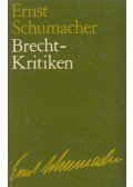 SCHUMACHER, ERNST - Brecht-Kritiken