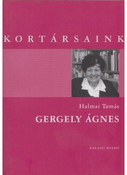 Halmai Tamás - Gergely Ágnes Halmai Tamás - Gergely Ágnes, Budapest 2012 antikvár könyv