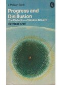 Aron, Raymond - Progress and Disillusion