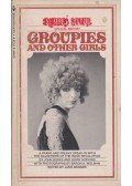 John Burks,Jerry Hopkins - Groupies and Other Girls